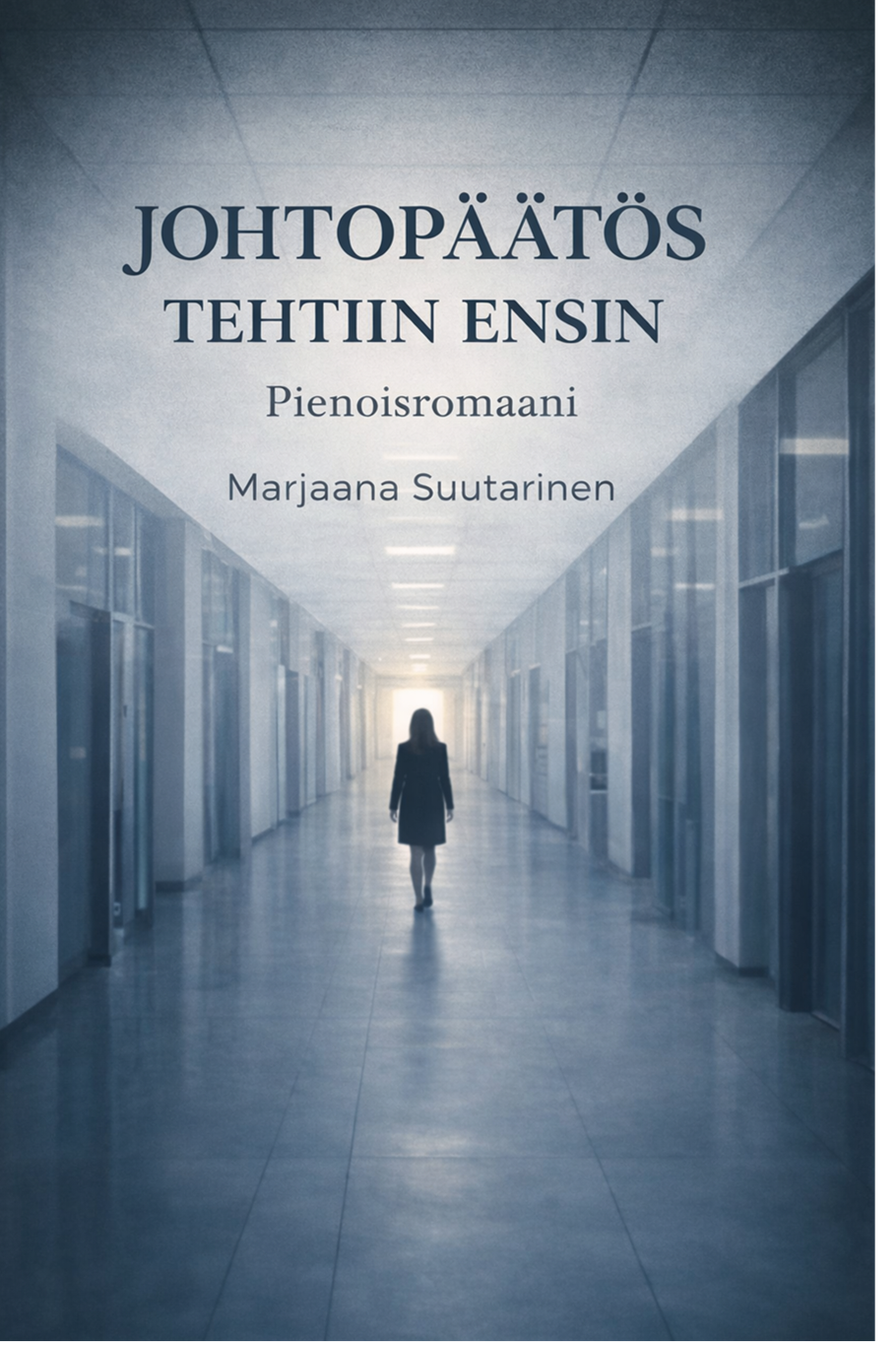 Johtaminen ei ole vain päätöksiä ja rakenteita, vaan vastuuta ihmisistä. Kuva pienoisromaanista “Johtopäätös tehtiin ensin”, joka käsittelee organisaatioiden hiljaisuutta ja vallan käyttöä.