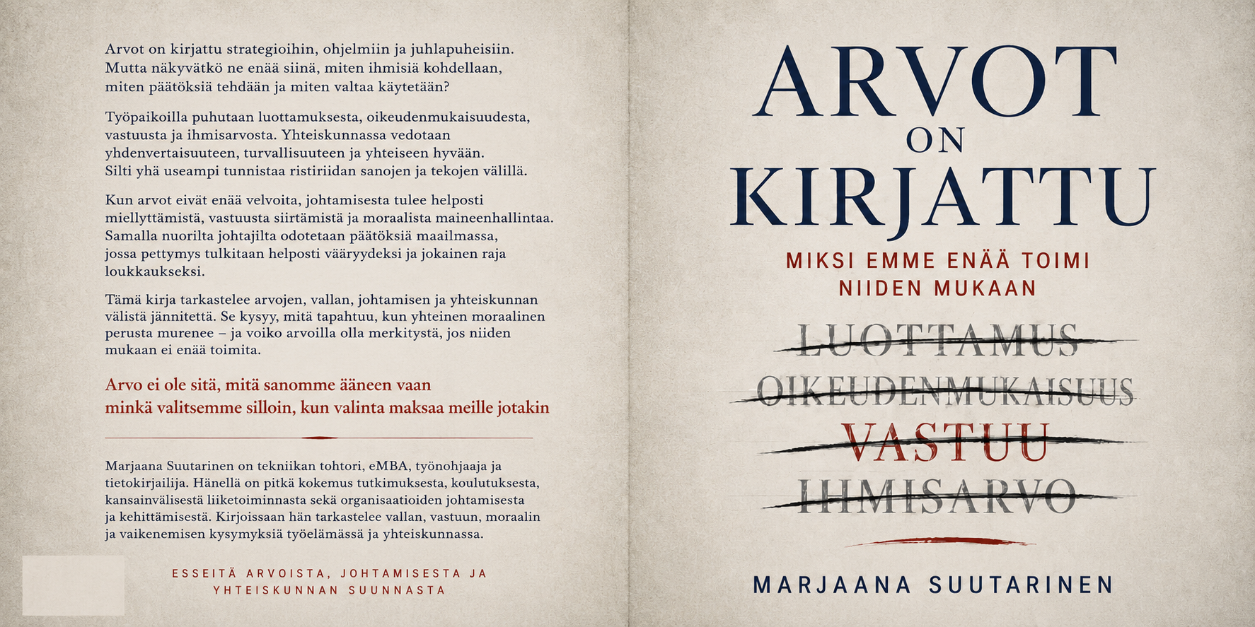 Arvot on kirjattu – Miksi emme enää toimi niiden mukaan -kirjan etu- ja takakansi.